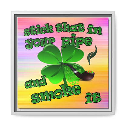 stick that in your pipe and smoke it - framed canvas art (color blur)