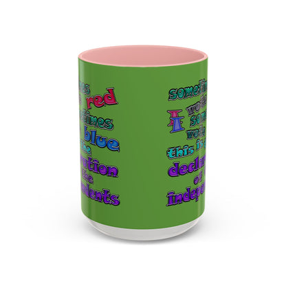 declaration of the independents - Accent Mug (green)
