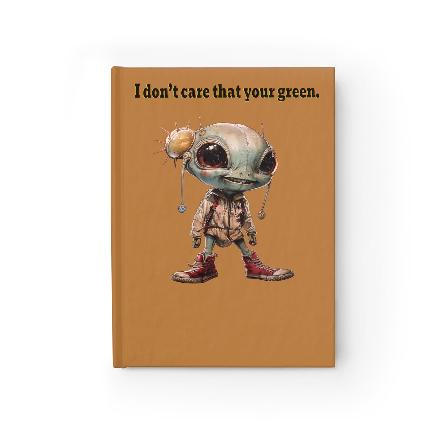 I don't care that your green - journal-blank (light brown)