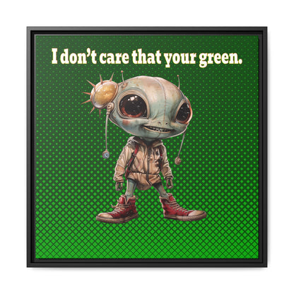 I don't care that your green - framed canvas art (logo green)