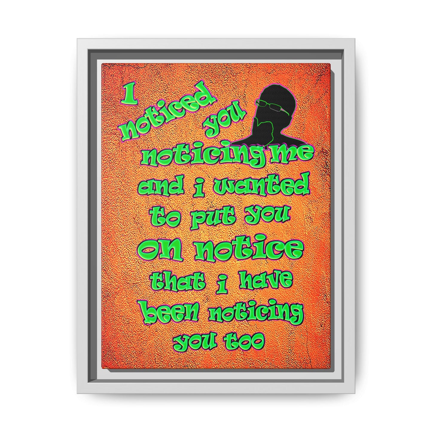 noticed you noticing - framed canvas art (burnt orange)