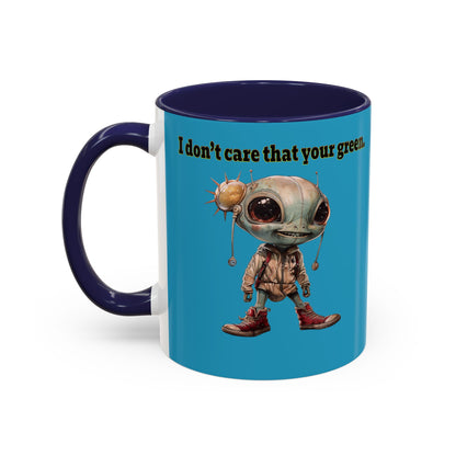 I don't care that your grey - Accent Mug (turquoise)
