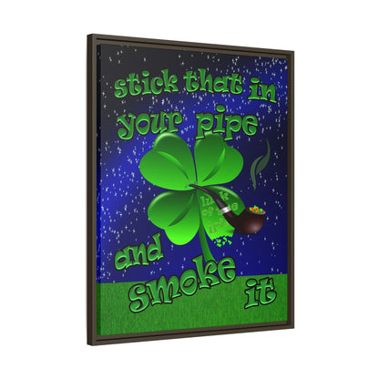 stick that in your pipe and smoke it - framed canvas art ('snoops' background)