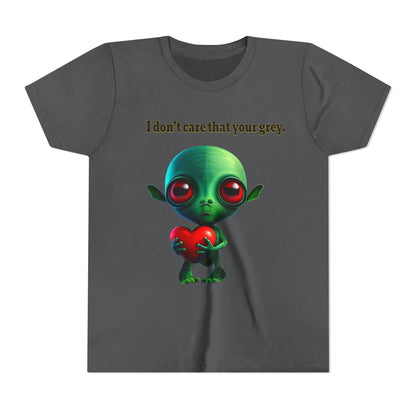 I don't care that your grey - Youth Short Sleeve Tee