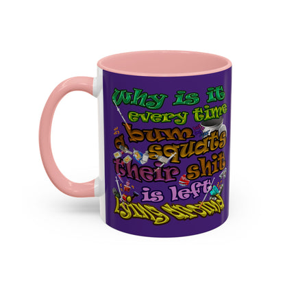 the bum's shit - Accent Mug (purple)