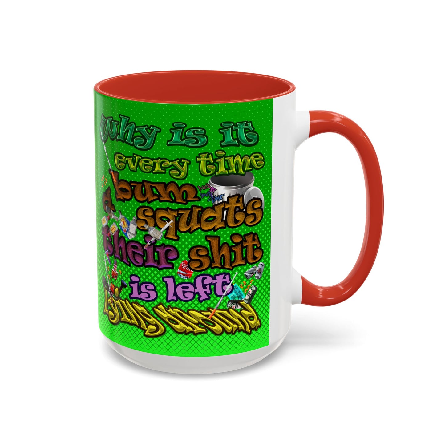 the bum's shit - Accent Mug (logo green)
