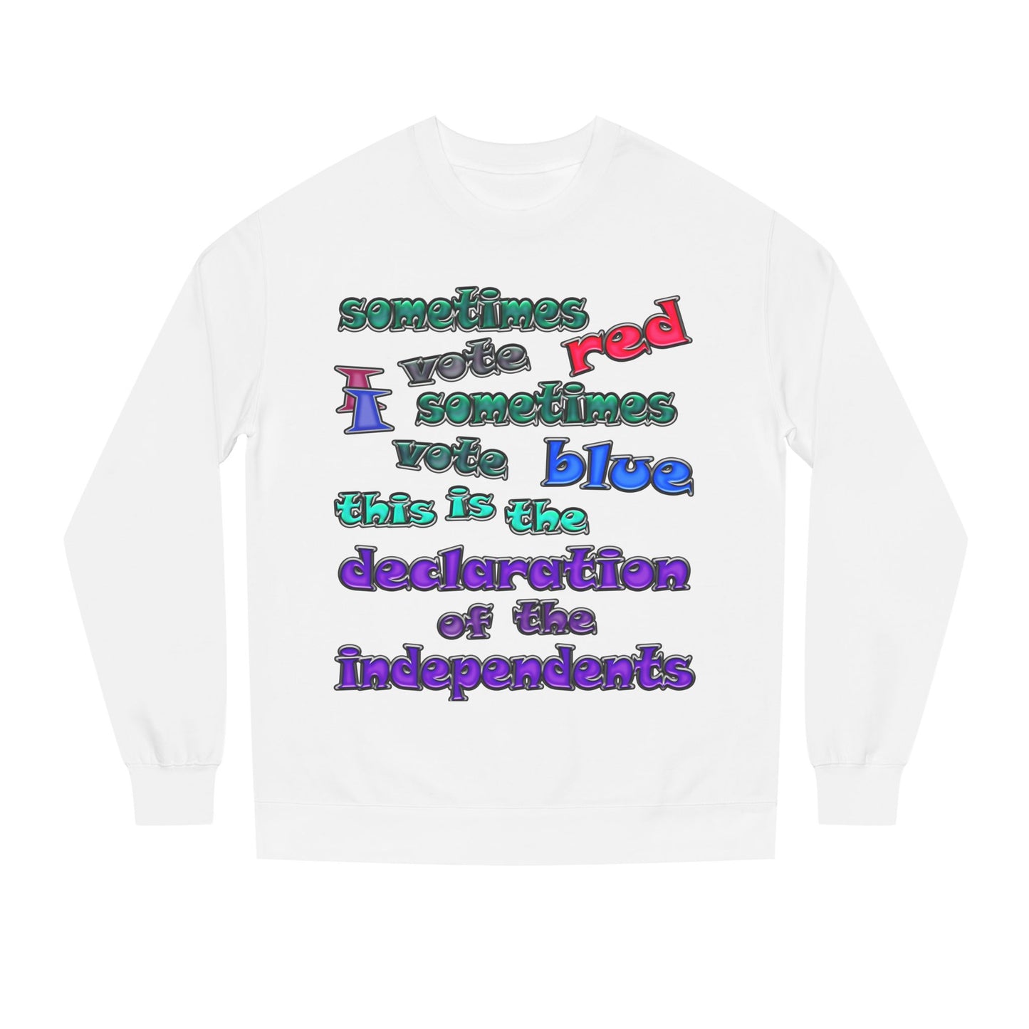 declaration of the independents - Unisex Crew Neck Sweatshirt