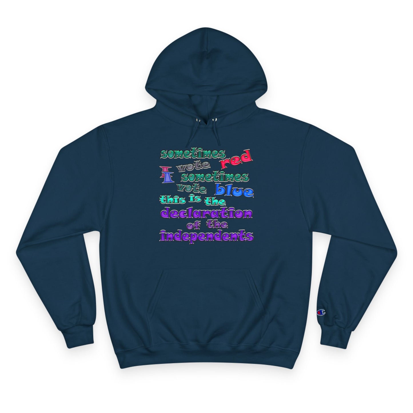 declaration of the independents - Champion Hoodie