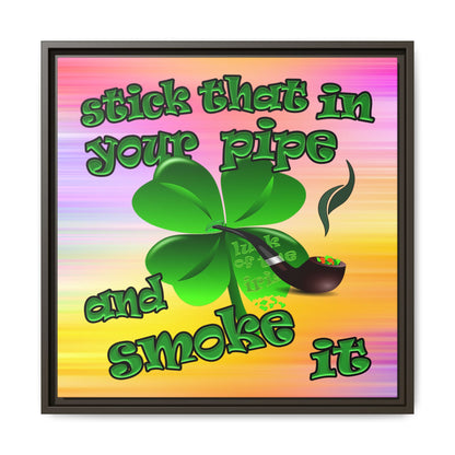 stick that in your pipe and smoke it - framed canvas art (color blur)