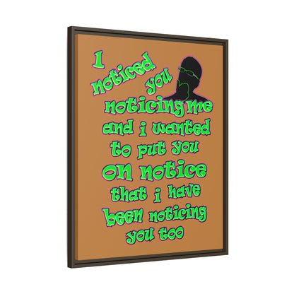 noticed you noticing - framed canvas art (light brown)