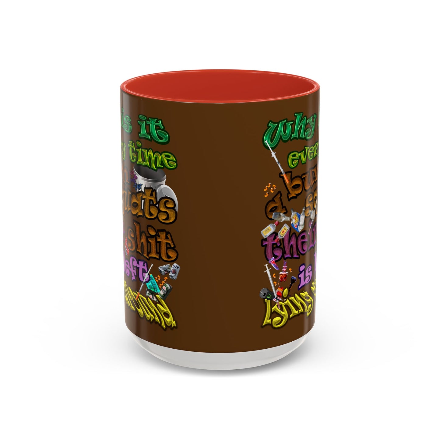 the bum's shit - Accent Mug (brown)