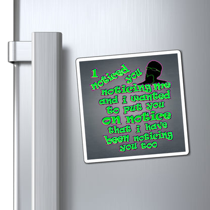 noticed you noticing - Magnets - (grey-light grey)
