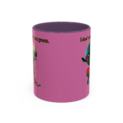 I don't care that your grey - Accent Mug (light pink)