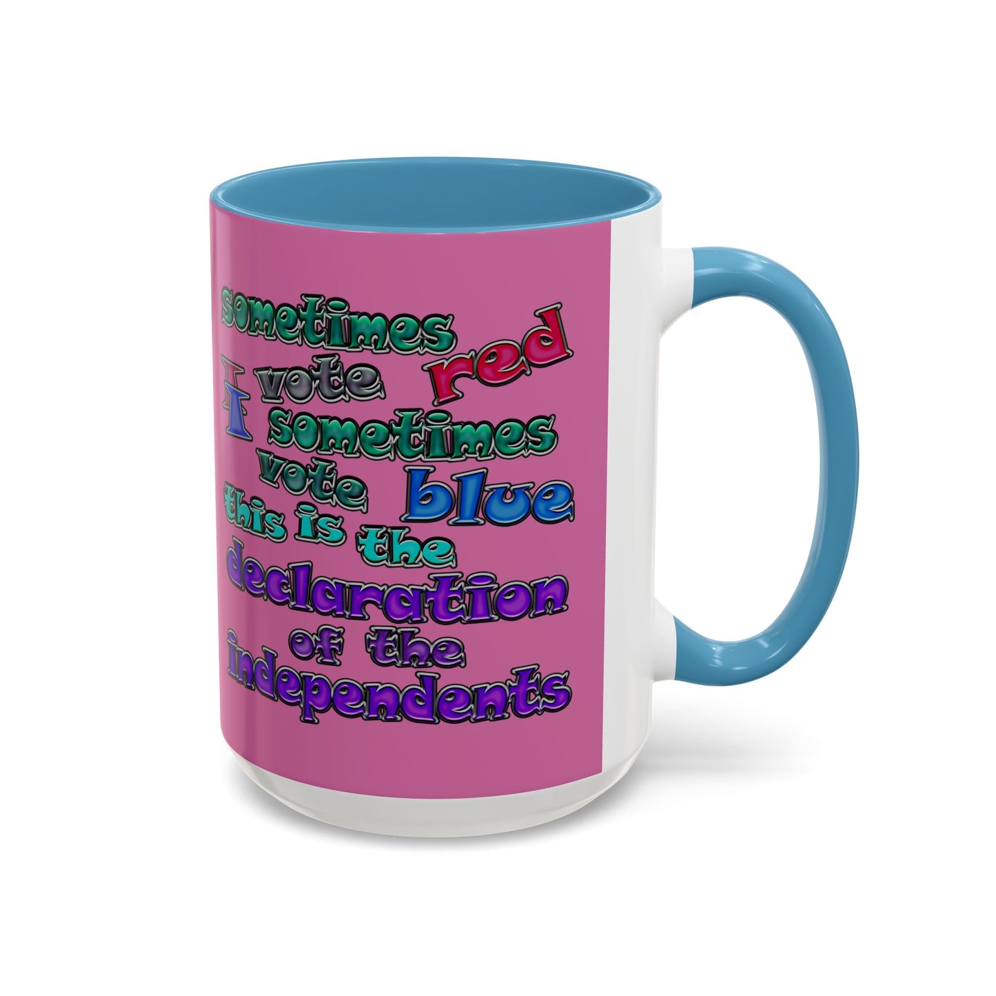declaration of the independents - Accent Mug (light pink)