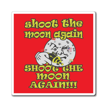 shoot the moon again - Magnets - (red)