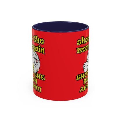 shoot the moon again - Accent Mug (red)