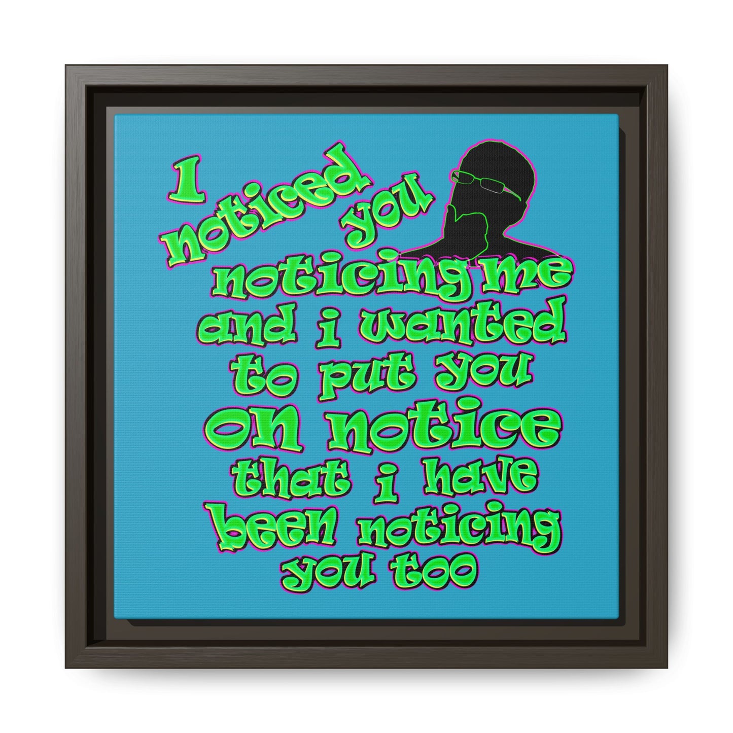 noticed you noticing - framed canvas art (turquoise)