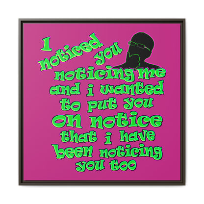 noticed you noticing - framed canvas art (pink)