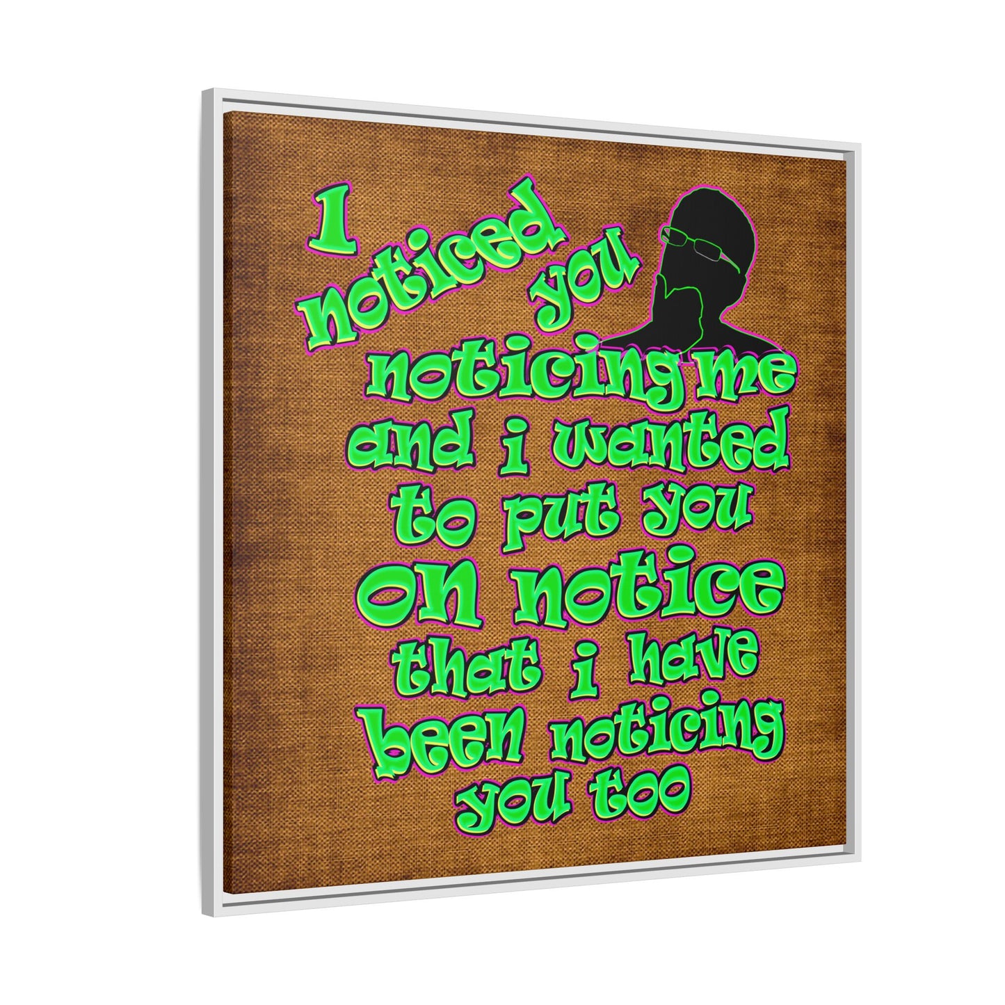 noticed you noticing - framed canvas art (brown papyrus)