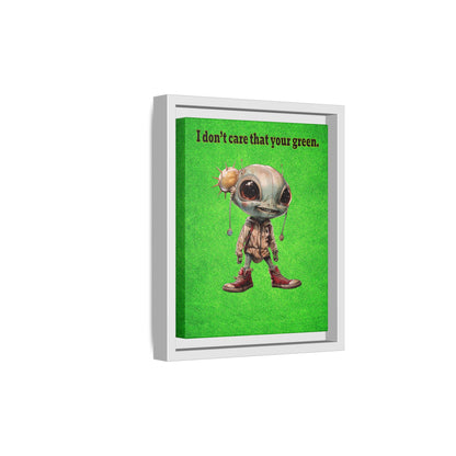 I don't care that your green - framed canvas art (green turf)