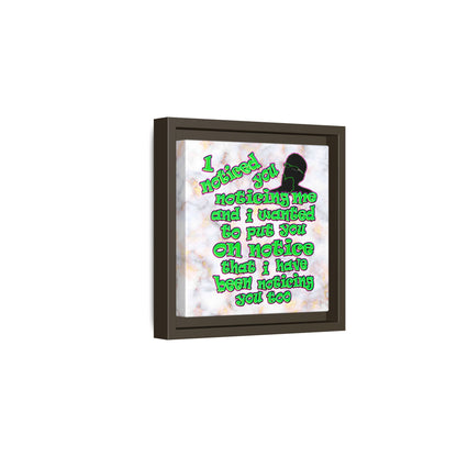 noticed you noticing - framed canvas art (white marble)