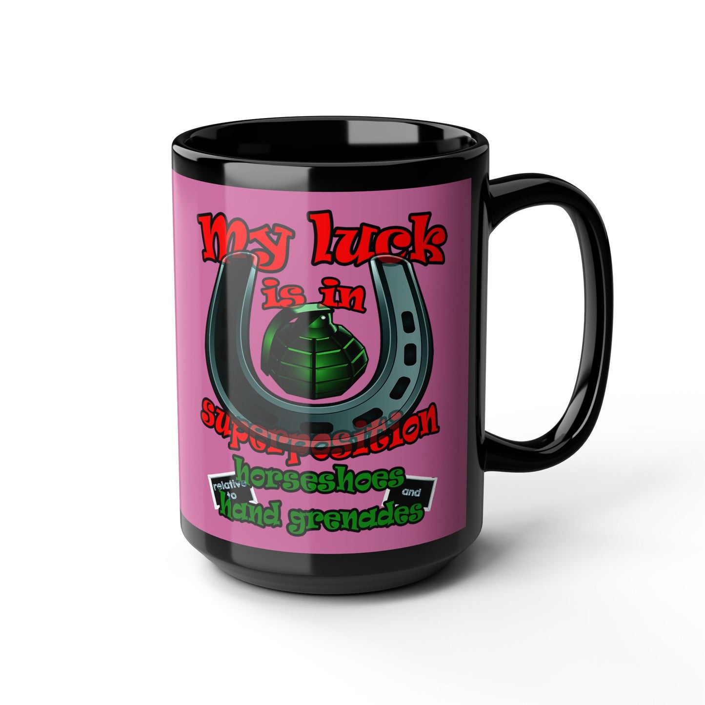 my luck - Black Mug (light pink)