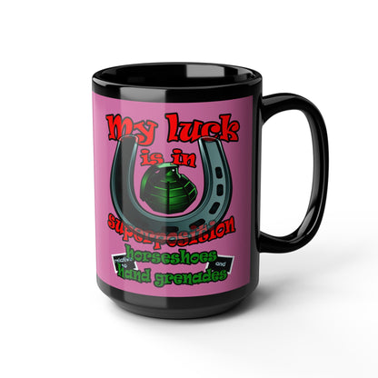 my luck - Black Mug (light pink)