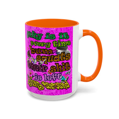 the bum's shit - Accent Mug (pink swirl)