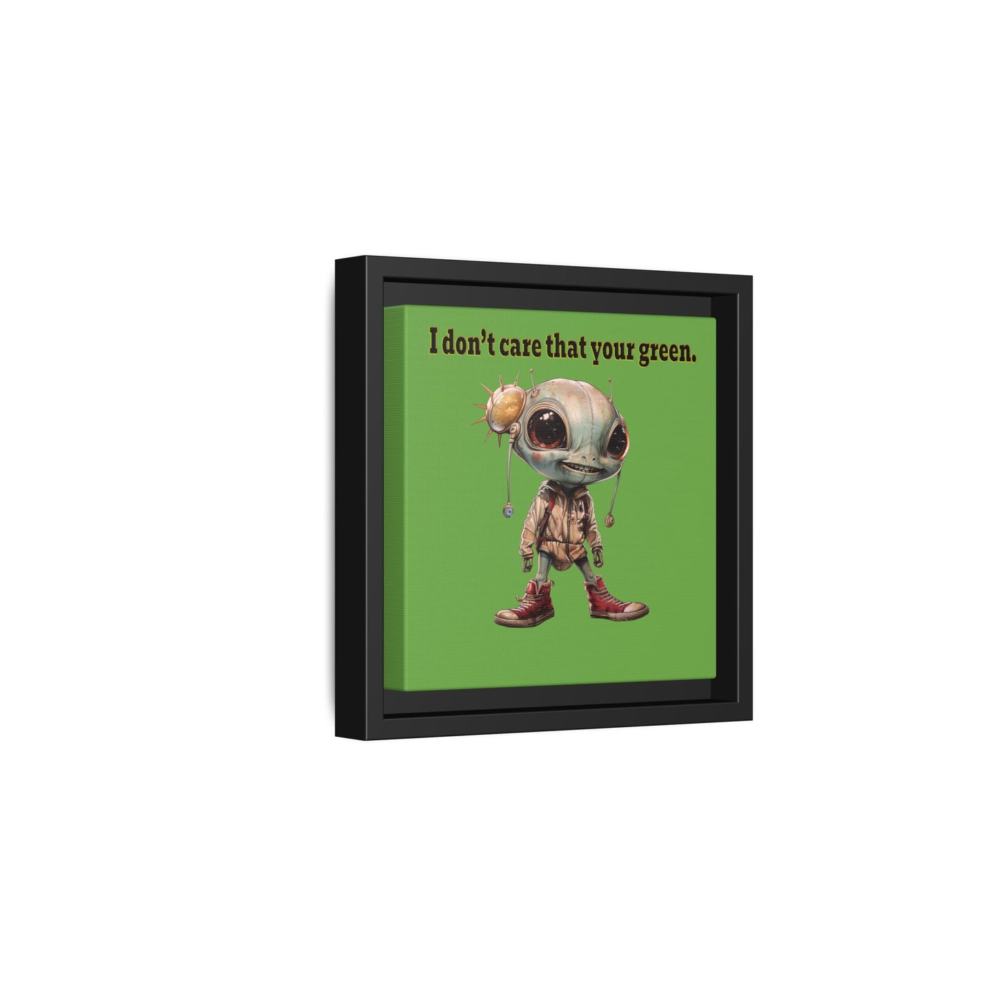 I don't care that your green - framed canvas art (green)