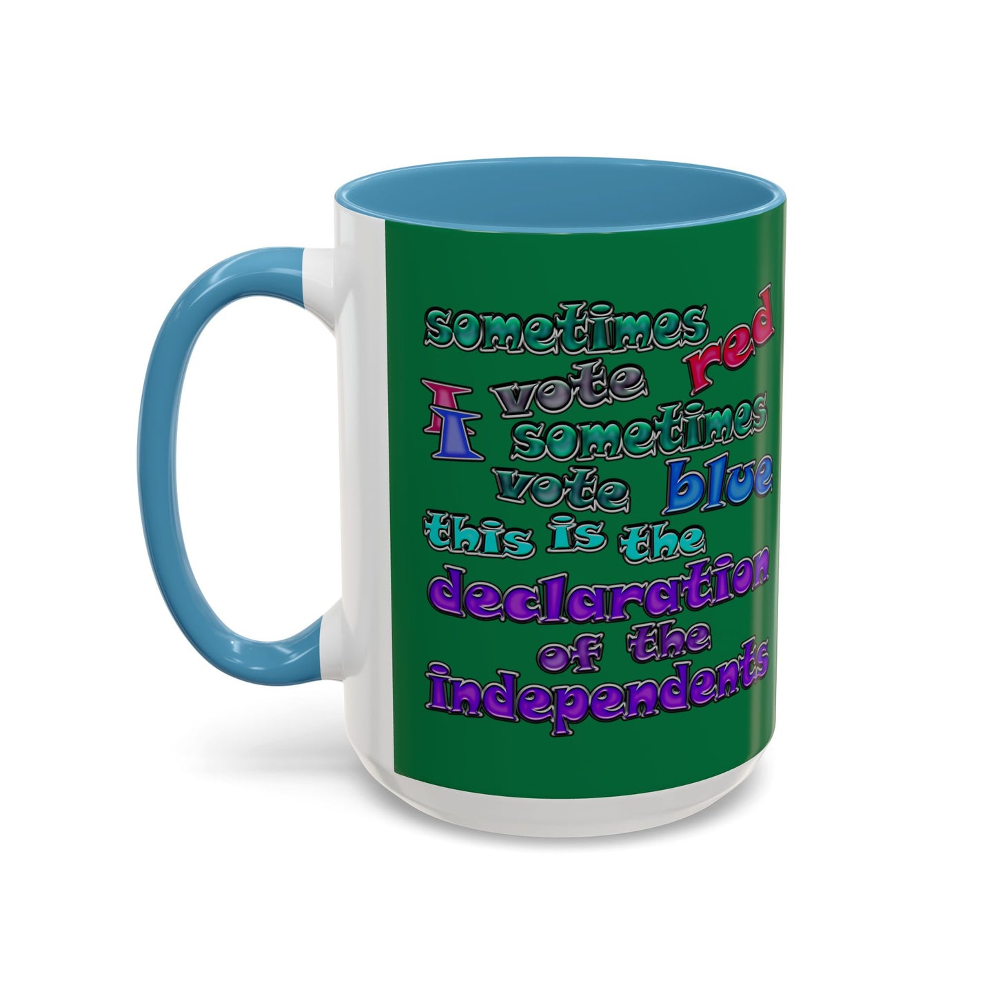 declaration of the independents - Accent Mug (dark green)
