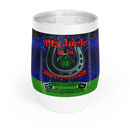 my luck - Chill Wine Tumbler ('snoops' background)