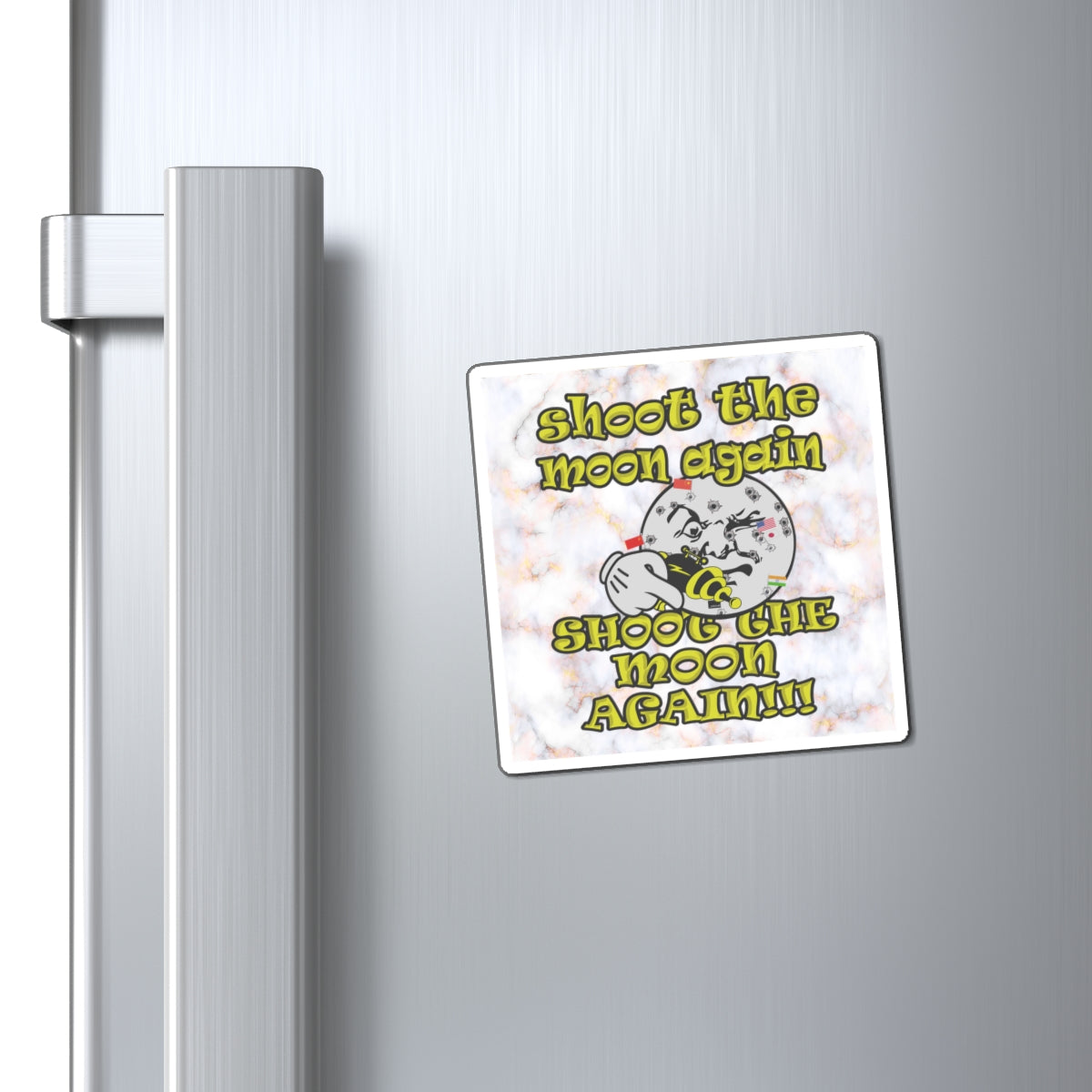 shoot the moon again - Magnets - (white marble)