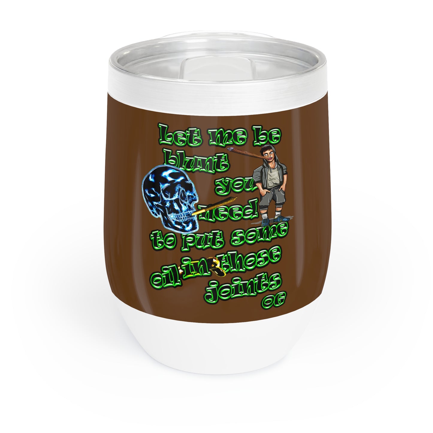 og - Chill Wine Tumbler (brown)