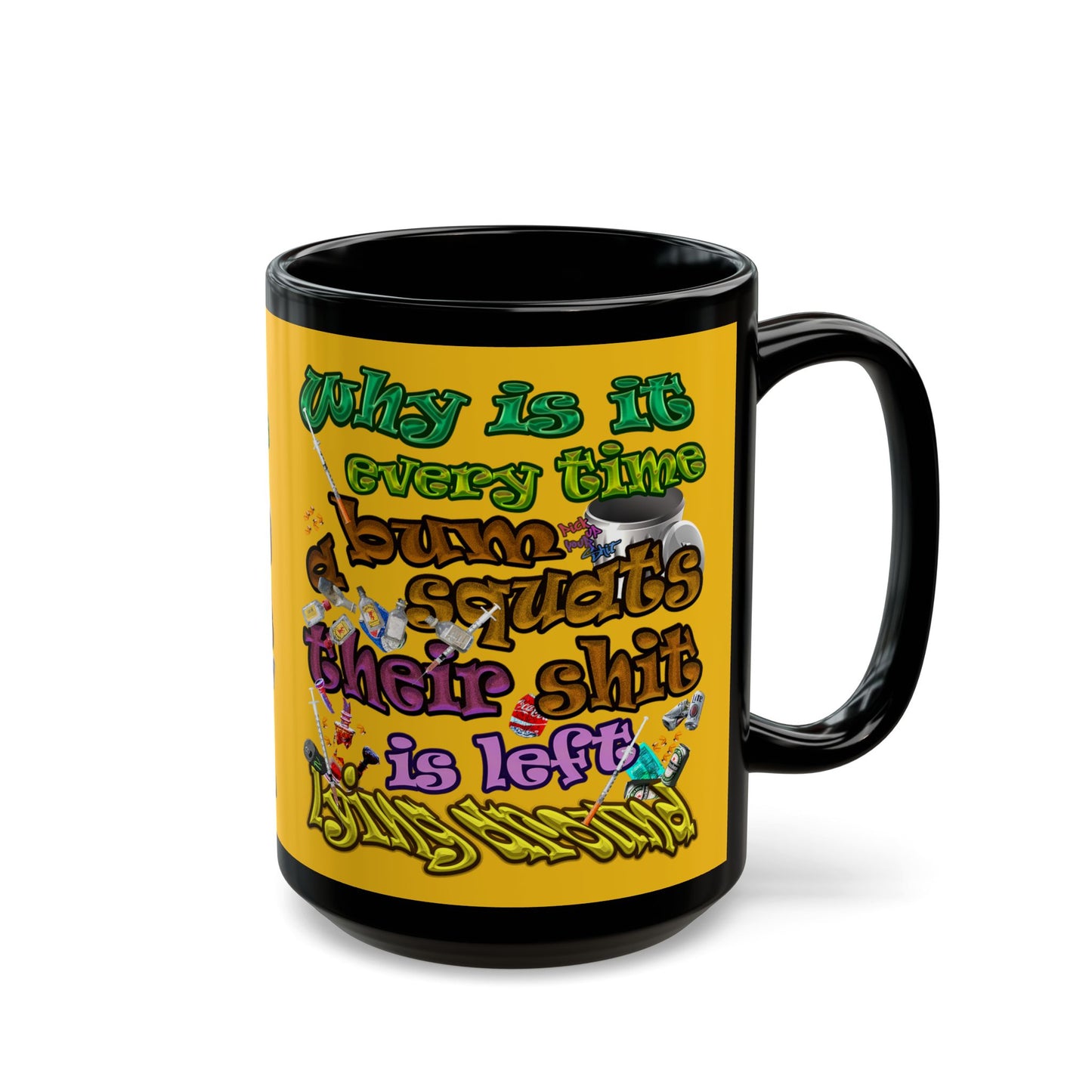 the bum's shit - Black Mug (yellow)