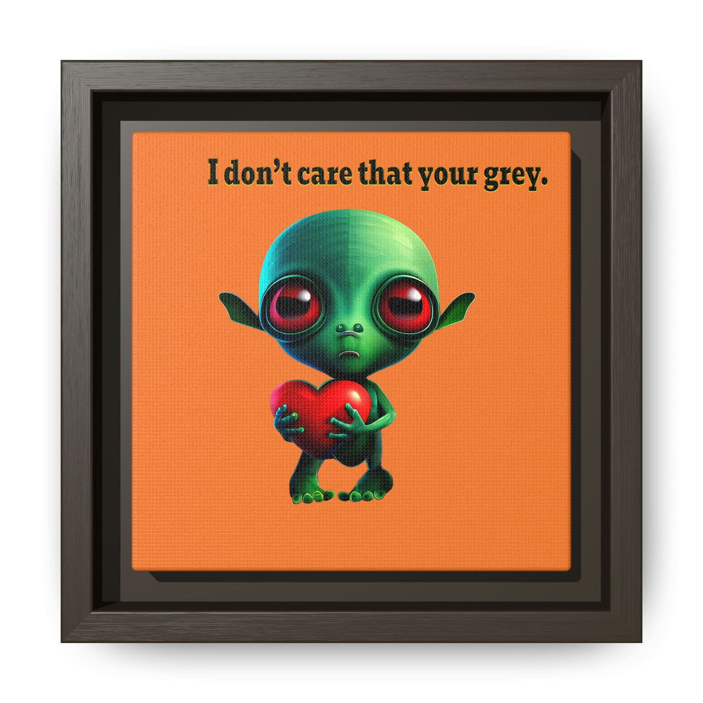 I don't care that your grey - framed canvas art (crusta)