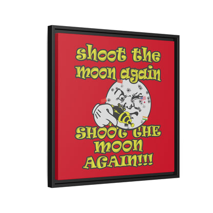 shoot the moon again - framed canvas art (dark red)