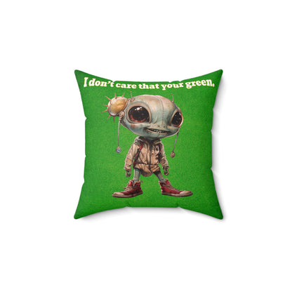 I don't care that your grey - Faux Suede Square Pillow - (green turf)