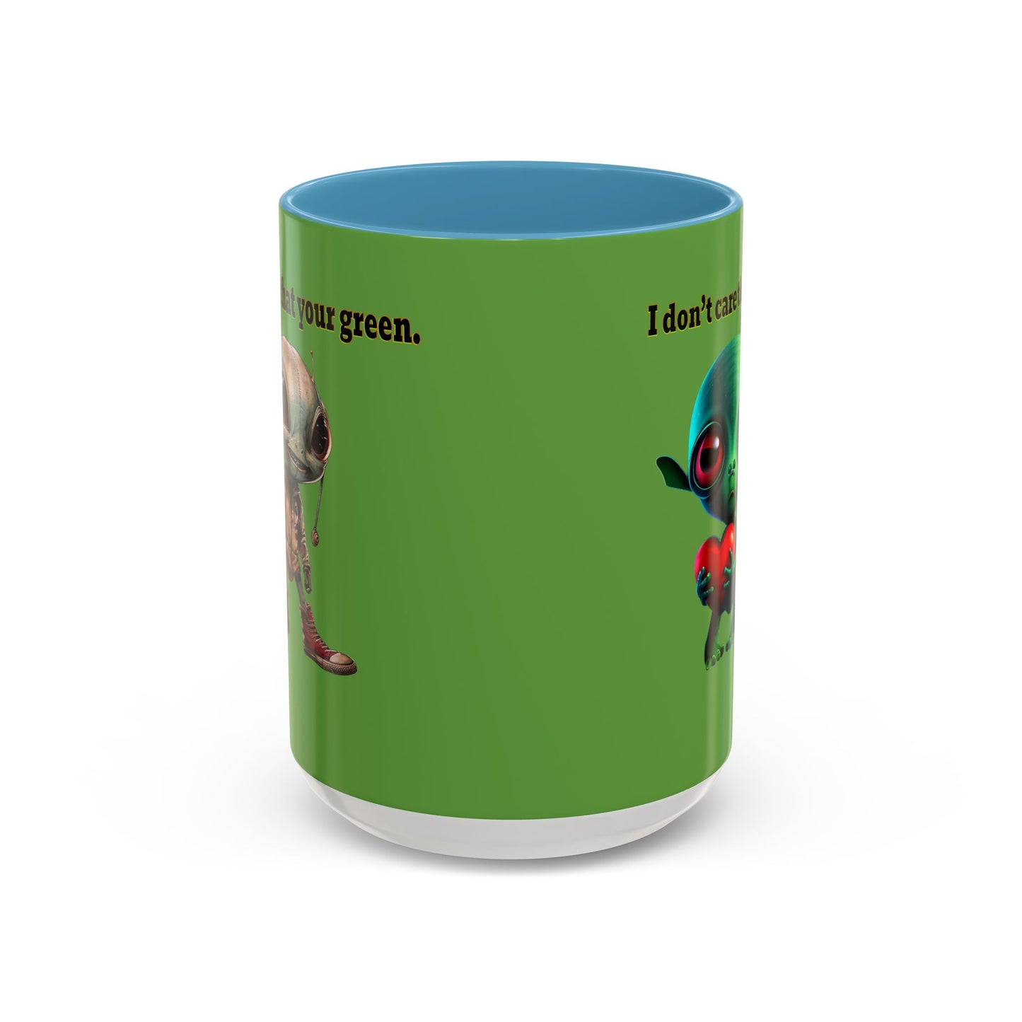 I don't care that your grey - Accent Mug (green)