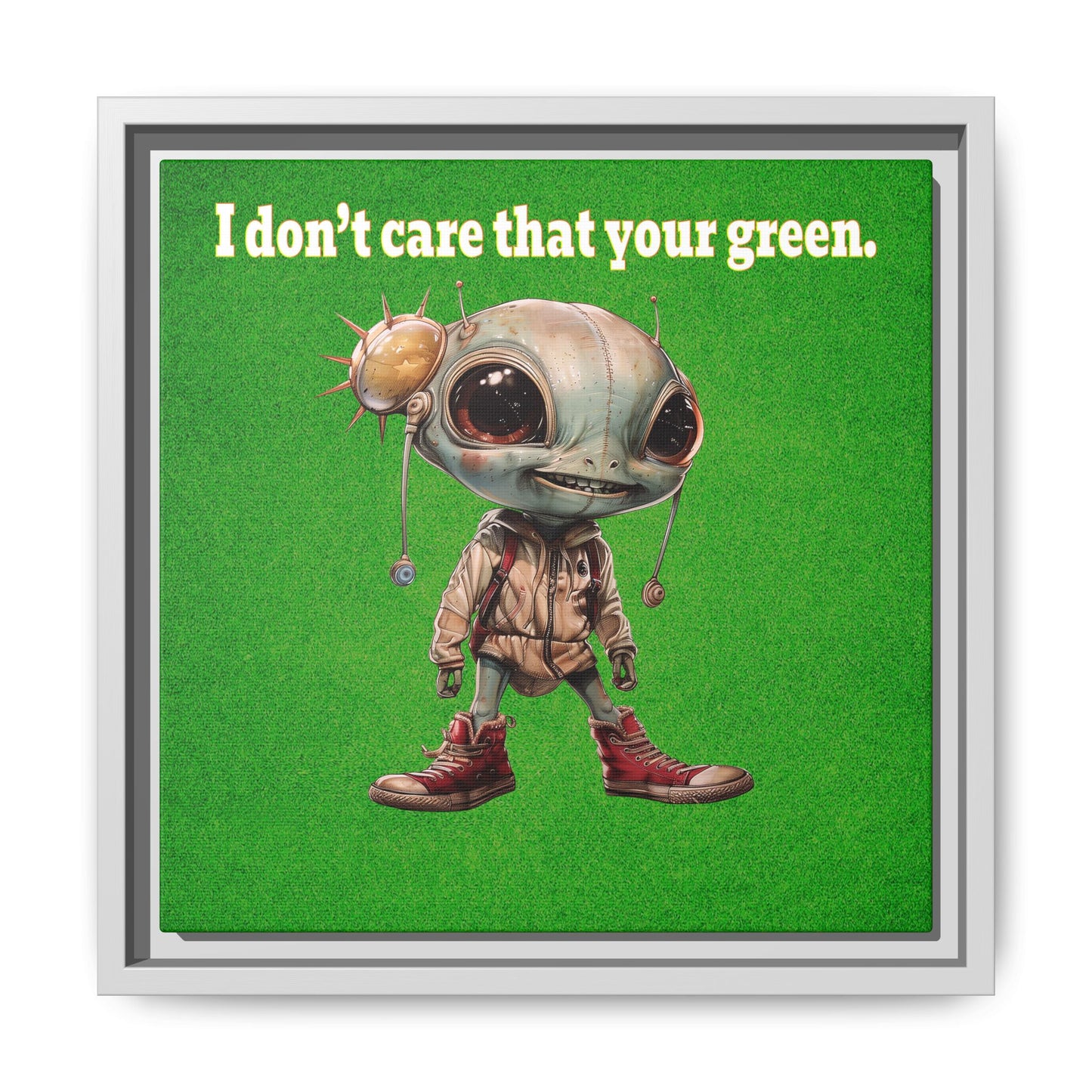 I don't care that your green - framed canvas art (green turf)