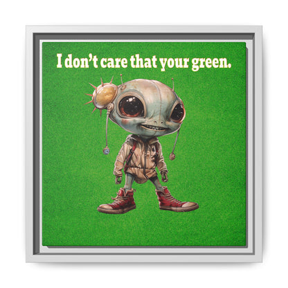 I don't care that your green - framed canvas art (green turf)