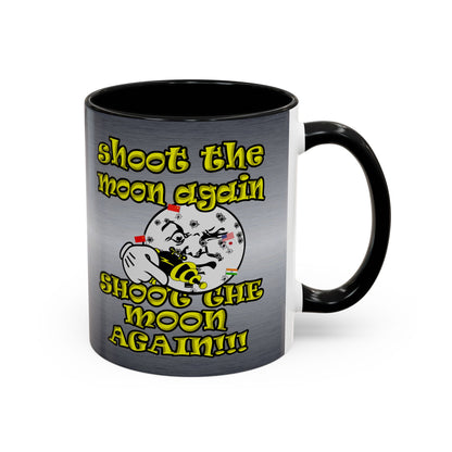 shoot the moon again - Accent Mug (brushed nickel)