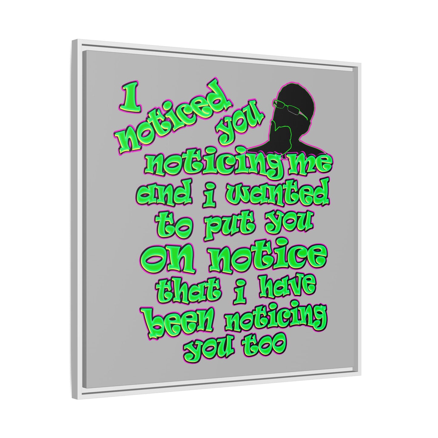 noticed you noticing - framed canvas art (light grey)