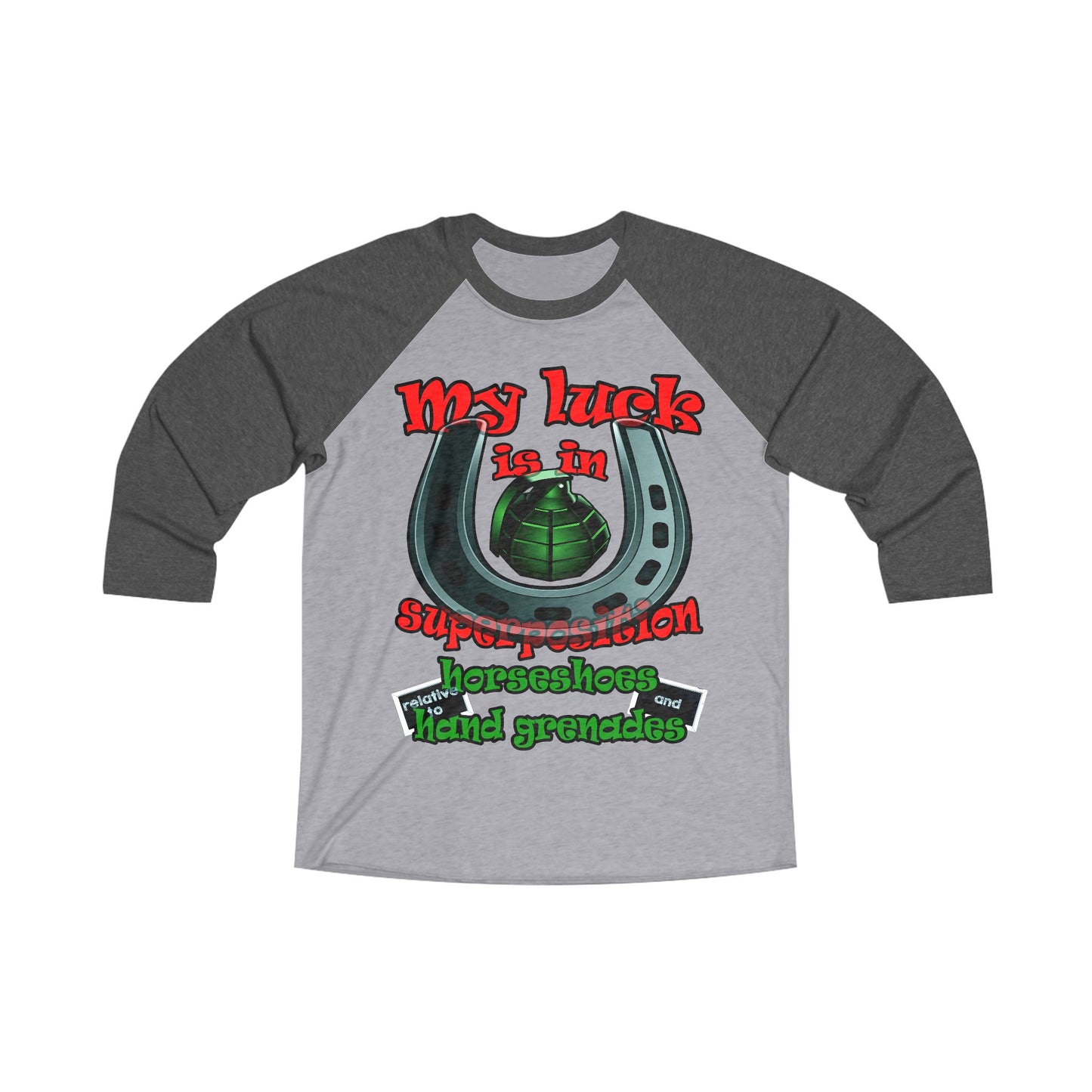 my luck - Unisex Tri-Blend 3\4 Raglan Tee