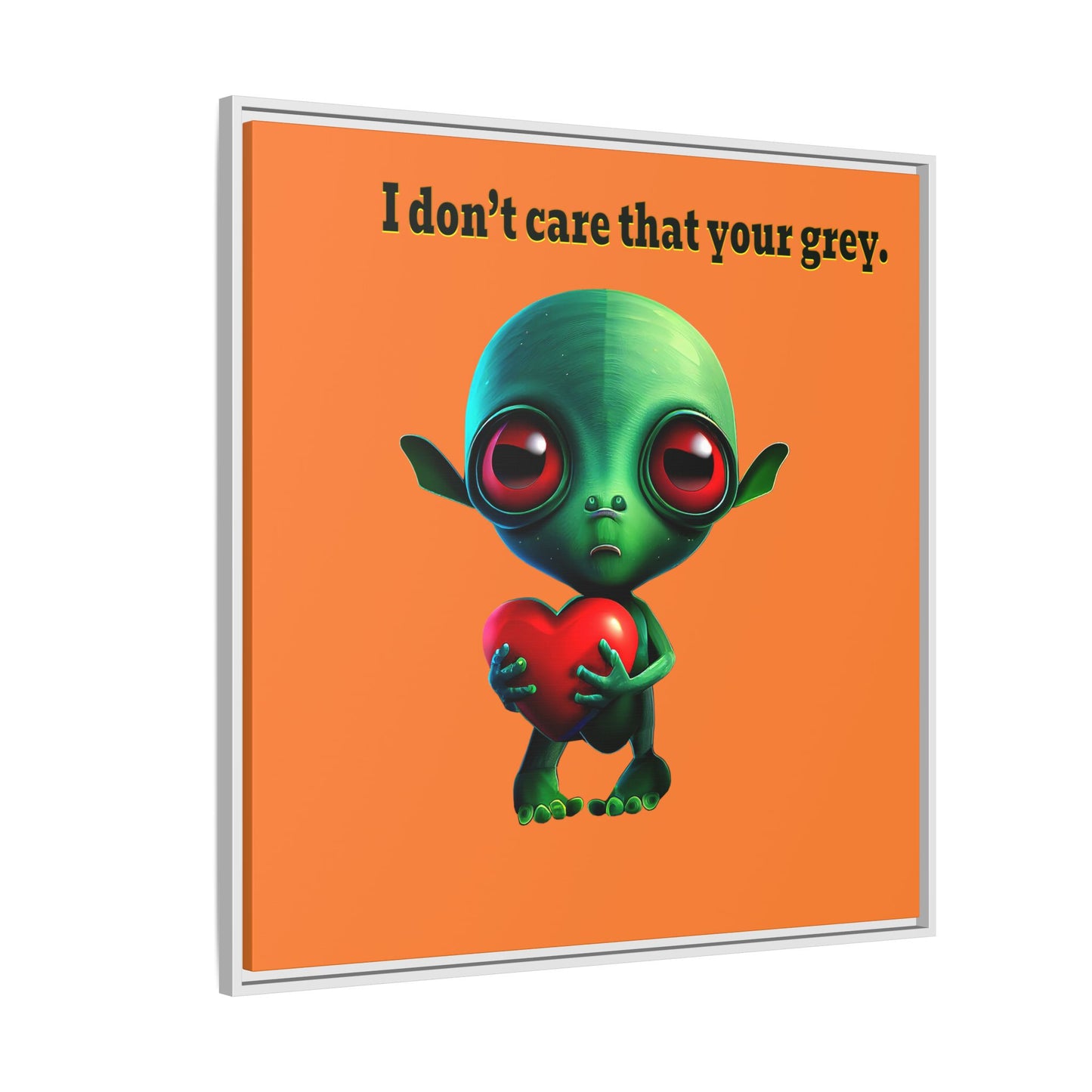 I don't care that your grey - framed canvas art (crusta)