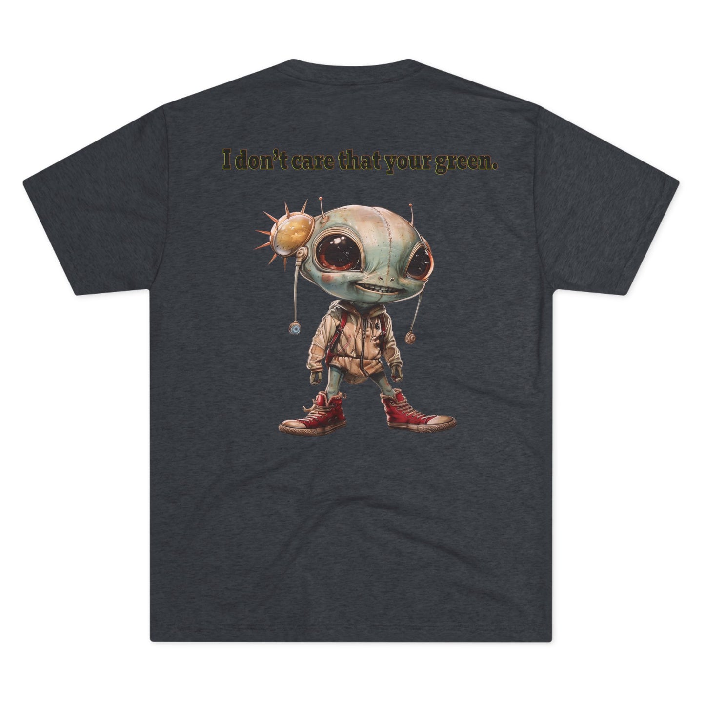 I don't care that your grey - Unisex Tri-Blend Crew Tee