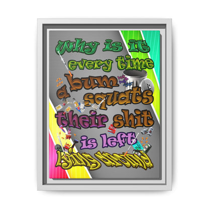 the bum's shit - framed canvas art (rainbow split)