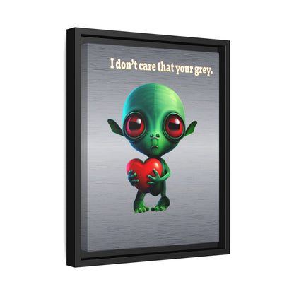I don't care that your grey - framed canvas art (brushed nickel)