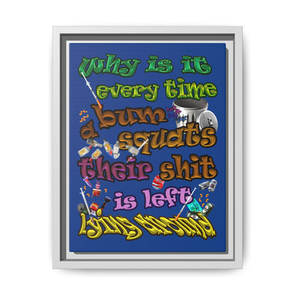 the bum's shit - framed canvas art (dark blue)