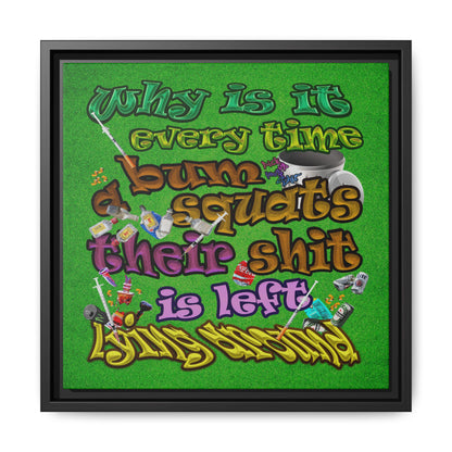 the bum's shit - framed canvas art (green turf)
