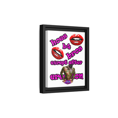 hoes b4 bros - framed canvas art (white)